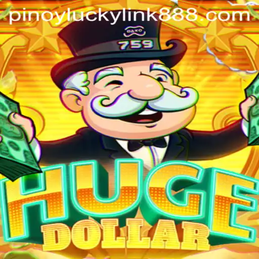 HugeDollar: Dive into the Thrilling World of LuckyLink888 Casino's Latest Sensation