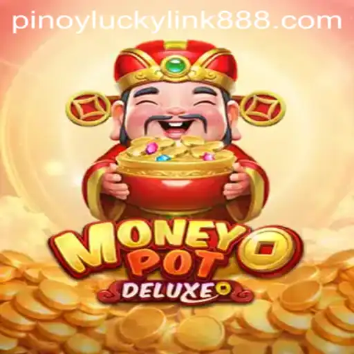 Explore MoneyPotDELUXE at LuckyLink888 Casino