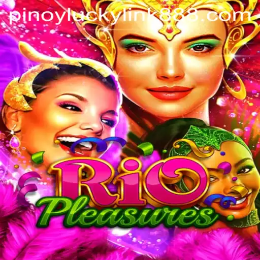 Discover the Excitement of RioPleasures at LuckyLink888 Casino