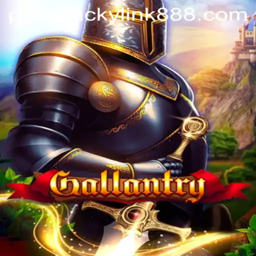 Exploring Gallantry at LuckyLink888 Casino