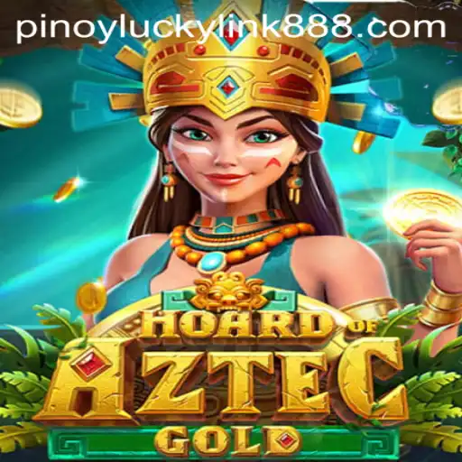 Unveiling the Treasures of HoardofAztecgold at LuckyLink888 Casino