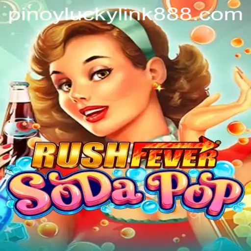 Unveiling the Excitement of RushFeverSodaPop at LuckyLink888 Casino